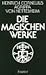 Die magischen Werke by