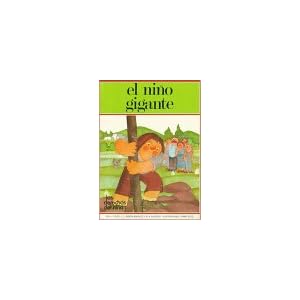 El Nino Gigante (Los Derechos Del Nino=the Rights of Children)