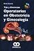TIPS Y DESTREZAS OPERATORIOS EN GINECOLOGIA Y OBSTETRICIA + DVD - R. Saxena