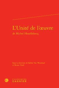Download L'Unité de l'oeuvre de Michel Houellebecq Download L'Unité de l'oeuvre de Michel Houellebecq
