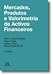Mercados, Produtos e Valorimetria de Activos Financeiros (3ª Edição)