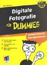 Digitale Fotografie für Dummies by Julie Adair King