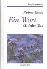 Ein Wort für jeden Tag: Vergissmeinnicht Ein Wort für jeden Tag: Vergissmeinnicht