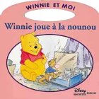couverture de : Winnie joue &agrave; la nounou