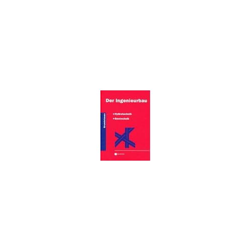 [PDF] Download Der Ingenieurbau - Grundwissen - 9 Bde. - Hydrotechnik / Geotechnik Kostenlos
