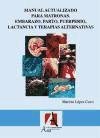 Image de Manual actualizado para matronas / Midwives Updated manual: Embarazo, Partopuerperio, Lactancia Y Terapias Alternativas / Pregnancy, Puerperium, Lacta