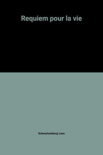 Requiem pour la vie