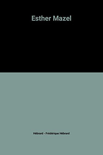 couverture de : Esther Mazel