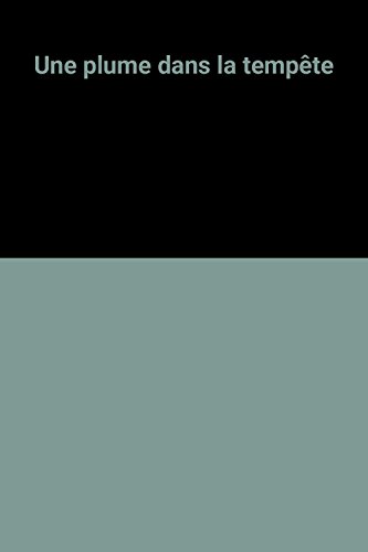 couverture de : Une plume dans la temp&ecirc;te