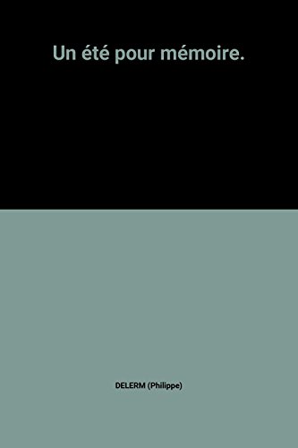 un été pour mémoire