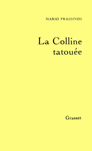 couverture de : La Colline tatou&eacute;e