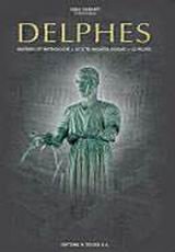 Delphes : Histoire, Mythologie, Musees