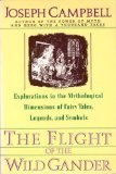 Image de The Flight of the Wild Gander: Explorations in the Mythological Dimension