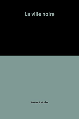 couverture de : La ville noire