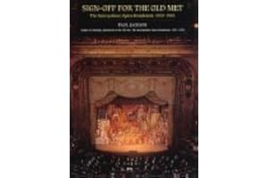 Sign-Off for the Old Met: The Metropolitan Opera Broadcasts 1950-1966