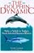 Produktbild The Dolphin Dynamic: How to Make a Splash in Today's Shark-Infested Business Waters