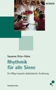 Download Rhythmik für alle Sinne: Ein Weg musisch-ästhetischer Erziehung Download Rhythmik für alle Sinne: Ein Weg musisch-ästhetischer Erziehung