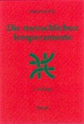 Download Die menschlichen Temperamente. Erfahrungen, Anregungen, Grundlagen aus anthroposophischer Sicht