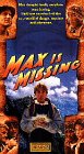 Preisvergleich Produktbild Max Is Missing [VHS]
