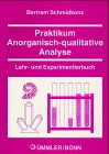 Praktikum Anorganisch-qualitative Analyse