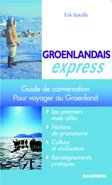 Groenlandais Express : Pour voyager au Groenland