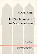 Preisvergleich Produktbild Das Nachbarrecht in Niedersachsen
