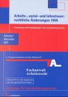 Image de Arbeits-, sozial und lohnsteuerrechtliche Änderungen 1999: Umsetzung und Handhabung in der betriebl