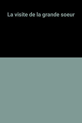La  visite de la grande soeur