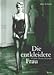Die entkleidete Frau: 40 Jahre Dessous-Fotografie by 
