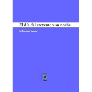 El día del creyente y su noche