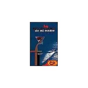 La autobiografia de mi madre (100 Itinerarios)