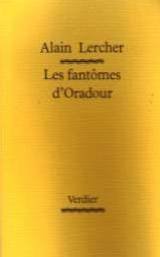 couverture de : Fant&ocirc;mes d'Oradour (les)