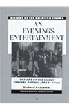 Image de An Evening's Entertainment: The Age of the Silent Feature Picture 1915-1928: 3