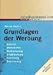 Grundlagen der Werbung: Konzept /Werbemittel /Mediaplanung /Direktwerbung /Gestaltung /Realisierung by 