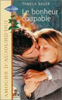 jaquette livre Le bonheur coupable : Collection : Amours d'aujourd'hui n° 754