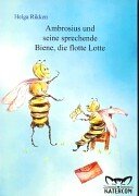 Preisvergleich Produktbild Ambrosius und seine sprechende Biene, die flotte Lotte