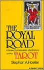 Image de Royal Road a Manual of Kabalistic Meditations on the Tarot