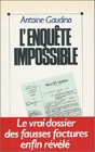 L'enquête impossible : Le vrai dossier des fausses factures enfin révélé