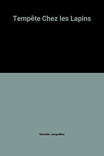 couverture de : Temp&ecirc;te chez les lapins