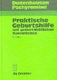 Image de Praktische Geburtshilfe: Mit geburtshilflichen Operationen