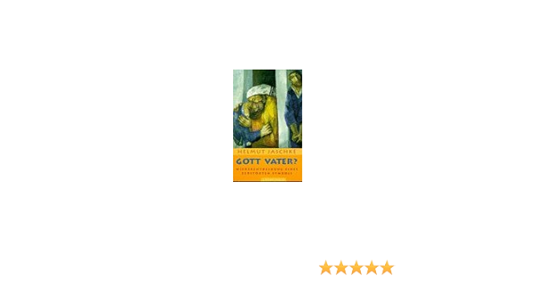 Amazon Fr Gott Vater Jaschke Helmut Livres