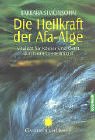 Cover zum Buch Die Heilkraft der Afa-Alge: Vitalität...