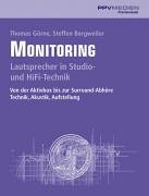 Monitoring: Lautsprecher in Studios- und HiFi-Technick