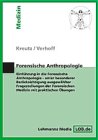 Image de Forensische Anthropologie: Einführung in die Forensische Anthropologie - unter besonderer Berücksi