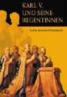 Image de Karl V. und seine Regentinnen.