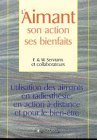 L'aimant : Son action, ses bienfaits gratuit L'aimant : Son action, ses bienfaits gratuit
