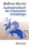Sachwörterbuch der Klassischen Archäologie by 