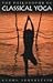 The Philosophy of Classical Yoga by Georg Feuerstein Ph.D.