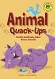 Image de Animal Quack-Ups: Foolish and Funny Jokes about Animals (Read-It! Joke Books: Yellow Level)