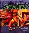 Die große Schule der Gewürze: mit 200 inspirierenden Rezepten Die große Schule der Gewürze: mit 200 inspirierenden Rezepten